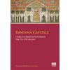 Maggioli Editore Ravenna capitale. Curie e curiali in Occidente tra IV e VIII secolo Gisella Bassanelli Sommariva