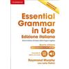 Cambridge Essential grammar in use. Without answers. Per le Scuole superior... Raymond Murphy