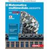 Zanichelli Matematica multimediale.azzurro. Con Tutor. Per le Scuole superio... Massimo Bergamini