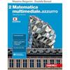 Zanichelli Matematica multimediale.azzurro. Per le Scuole superiori. Con e-b... Massimo Bergamini
