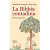 EDB La Bibbia contadina. Storie e leggende Annamaria Lammel;Ilona Nagy