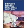 Hoepli L'impianto elettrico della barca a vela e a motore Alastair Garrod