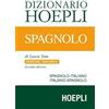 Hoepli Dizionario spagnolo. Italiano-spagnolo, spagnolo-italiano