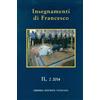 Libreria Editrice Vaticana Insegnamenti di Francesco (2014). Vol. 2/2 Francesco (Jorge Mario Bergoglio)