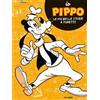Panini Comics Io Pippo. Le più belle storie a fumetti!