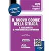 La Tribuna Il nuovo codice della strada. Il regolamento. Il prontuario delle infrazioni