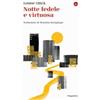 Il Saggiatore Notte fedele e virtuosa Louise Glück