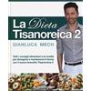 Tecniche Nuove La dieta tisanoreica 2 Gianluca Mech