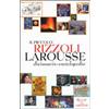 Rizzoli Larousse Il piccolo Rizzoli Larousse. Con CD-ROM