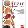 Red Edizioni Spezie che salvano la vita Bharat B. Aggarwal
