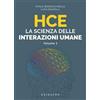 Gribaudo HCE. La scienza delle interazioni umane. Vol. 1 Paolo Borzacchiello;Luca Mazzilli