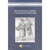 Esedra Tra filologia, storia e tradizioni popolari. Per Marisa Milani (1997-2007) Fernando Bandini;Alexandru Niculescu;Glauco Sanga