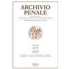 Pisa University Press Archivio penale. Rivista quadrimestrale di diritto, procedura e legislazione penale, speciale, europea e comparata (2017). Vol. 1: Gennaio-Aprile.