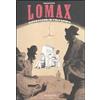 Coconino Press Lomax. Ricercatori di folk songs Frantz Duchazeau