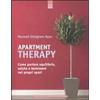 Edizioni Il Punto d'Incontro Apartment therapy. Come portare equilibrio, salute e benessere nei propri spazi Maxwell Gillingham-Ryan