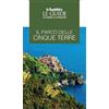 Gedi (Gruppo Editoriale) Il parco delle Cinque Terre. Le guide ai sapori e ai piaceri