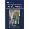 GBU Abbà, Padre. Teologia e psicologia della preghiera José M. Martínez;Pablo Martínez Vila