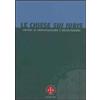 Marcianum Press Le Chiese sui iuris. Criteri di individuazione e delimitazione