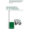 Franco Angeli Olocausto: la tv sociale