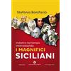 Kimerik Indietro nel tempo intervistando i magnifici siciliani Stefania Bonifacio