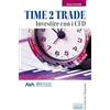 Trading Library Time 2 trade. Investire con i CFD Daniele Ponzinibbi