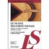 Franco Angeli Le nuove macchine sociali. Giovani a scuola tra internet, cellula...