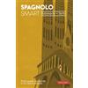 Vallardi A. Spagnolo smart. Dizionario+Verbi