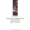 Salerno Retorica e narrazione del viaggio. Diari, relazioni, itinerari fr... Sergio Bozzola