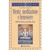 Tecniche Nuove Mente, meditazione e benessere. Medicina tibetana e psicologia clinica Gioacchino M. Pagliaro