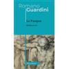 MORCELLIANA La Pasqua. Meditazioni. Nuova ediz.