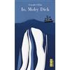 Ares Io, Moby Dick