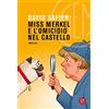 SEM Miss Merkel e l'omicidio nel castello