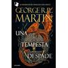 MONDADORI Il trono di spade. Una tempesta di spade (Libro 3)