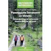 Edizioni del Capricorno Passeggiate benessere in Veneto. «Forest bathing» ed escursioni bioenergetiche per tutti