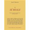 Astrolabio Ubaldini Il sé reale. Relazioni oggettuali, psicologia del sé, psicologia evolutiva
