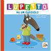 Lupetto va a trovare i nonni. Amico lupo. Ediz. a colori - Orianne  Lallemand - Libro - Gribaudo 