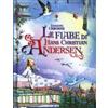 Usborne Le fiabe di Hans Christian Andersen Hans Christian Andersen