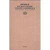 Einaudi Le botteghe color cannella. Tutti i racconti, i saggi e i disegni Bruno Schulz