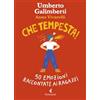 Feltrinelli Che tempesta! 50 emozioni raccontate ai ragazzi. Ediz. a colori Umberto Galimberti;Anna Vivarelli