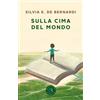 bookabook Sulla cima del mondo Silvia Elena De Bernardi