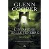 Nord L'invasione delle tenebre. Dannati Glenn Cooper