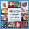 Il Castello Enciclopedia delle tecniche degli origami e della lavorazione della carta Ayako Brodek