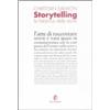 Fazi Storytelling. La fabbrica delle storie Christian Salmon