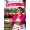 Mondadori Electa In cucina con voi! Tutte le nuove ricette di Fatto in casa da Benedetta Benedetta Rossi