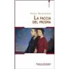 Florence Art Edizioni La faccia del prisma. Un punto di vista Anna Macchioni