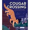 Beach Lane Books Cougar Crossing