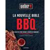 Larousse La Nouvelle Bible Weber du barbecue