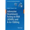 Springer Adenosine Deaminases Acting on RNA (ADARs) and A-to-I Editing