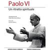 Studium Paolo VI. Un ritratto spirituale