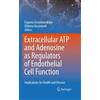 Springer Extracellular ATP and adenosine as regulators of endothelial cell function